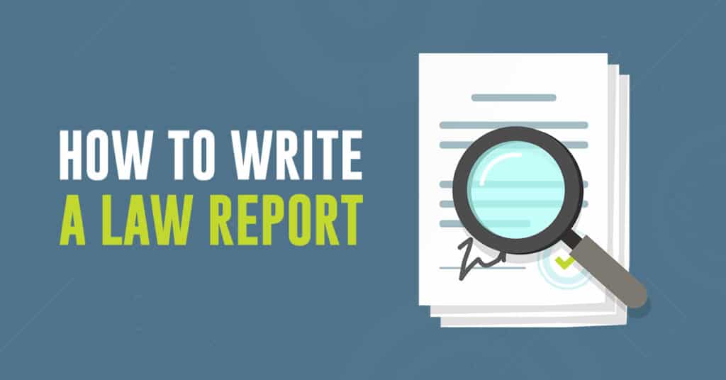 how to write a law report
